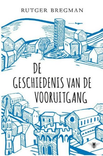 De geschiedenis van de vooruitgang.