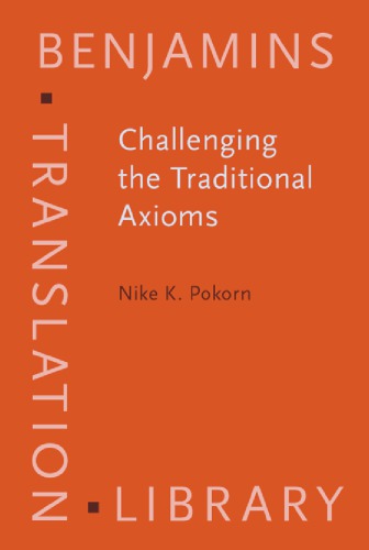 Challenging the Traditional Axioms