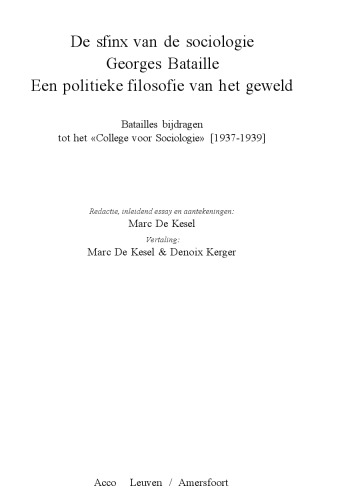 De sfinx van de sociologie. Georges Bataille, een politieke filosofie van het geweld