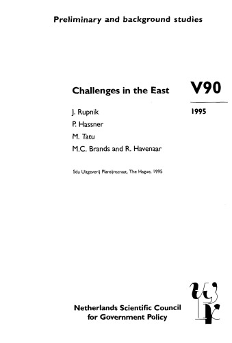 Challenges to the East