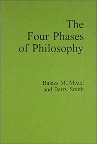 The Four Phases Of Philosophy (Studien Zur Sterreichischen Philosophie 27)