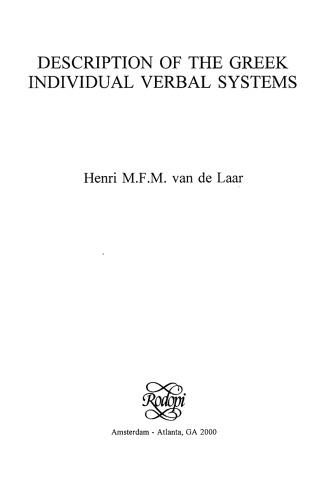 Description of the Greek Individual Verbal Systems