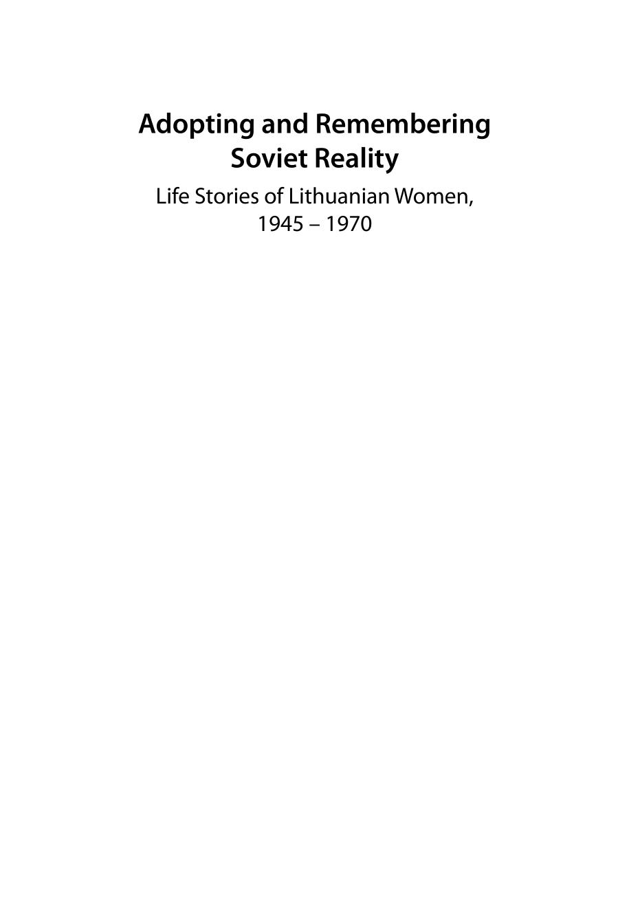 Adopting and Remembering Soviet Reality