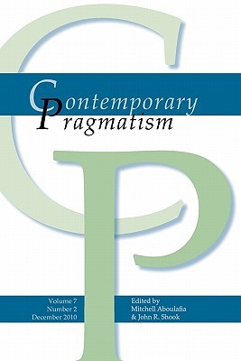 Contemporary Pragmatism. Volume 7, Number 2. December 2010.