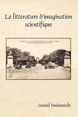 La Litt�rature d'Imagination Scientifique
