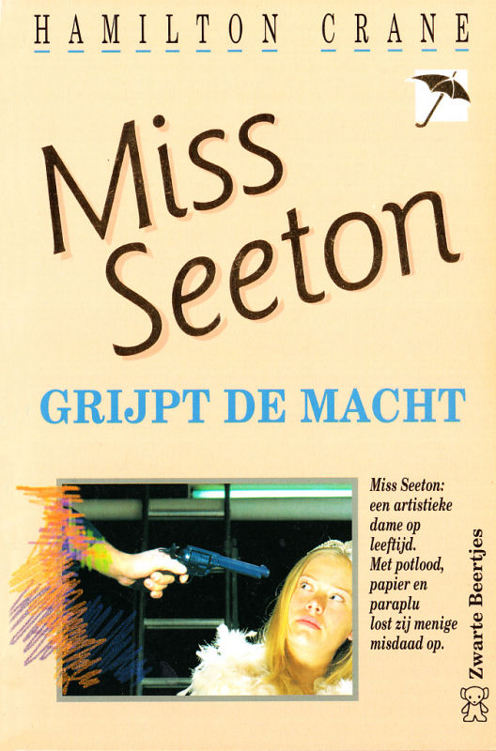 Miss Seeton grijpt de macht