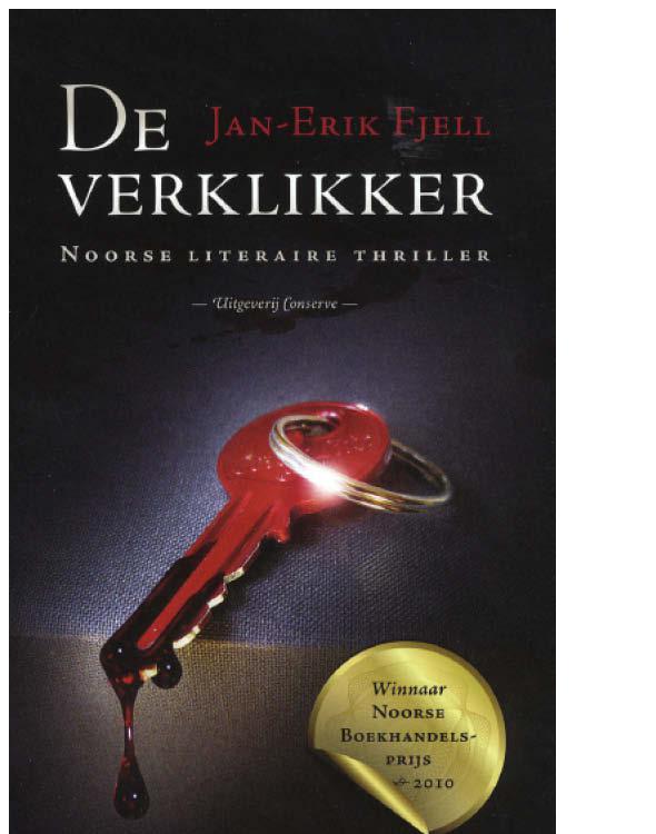 De verklikker : Noorse literaire thriller