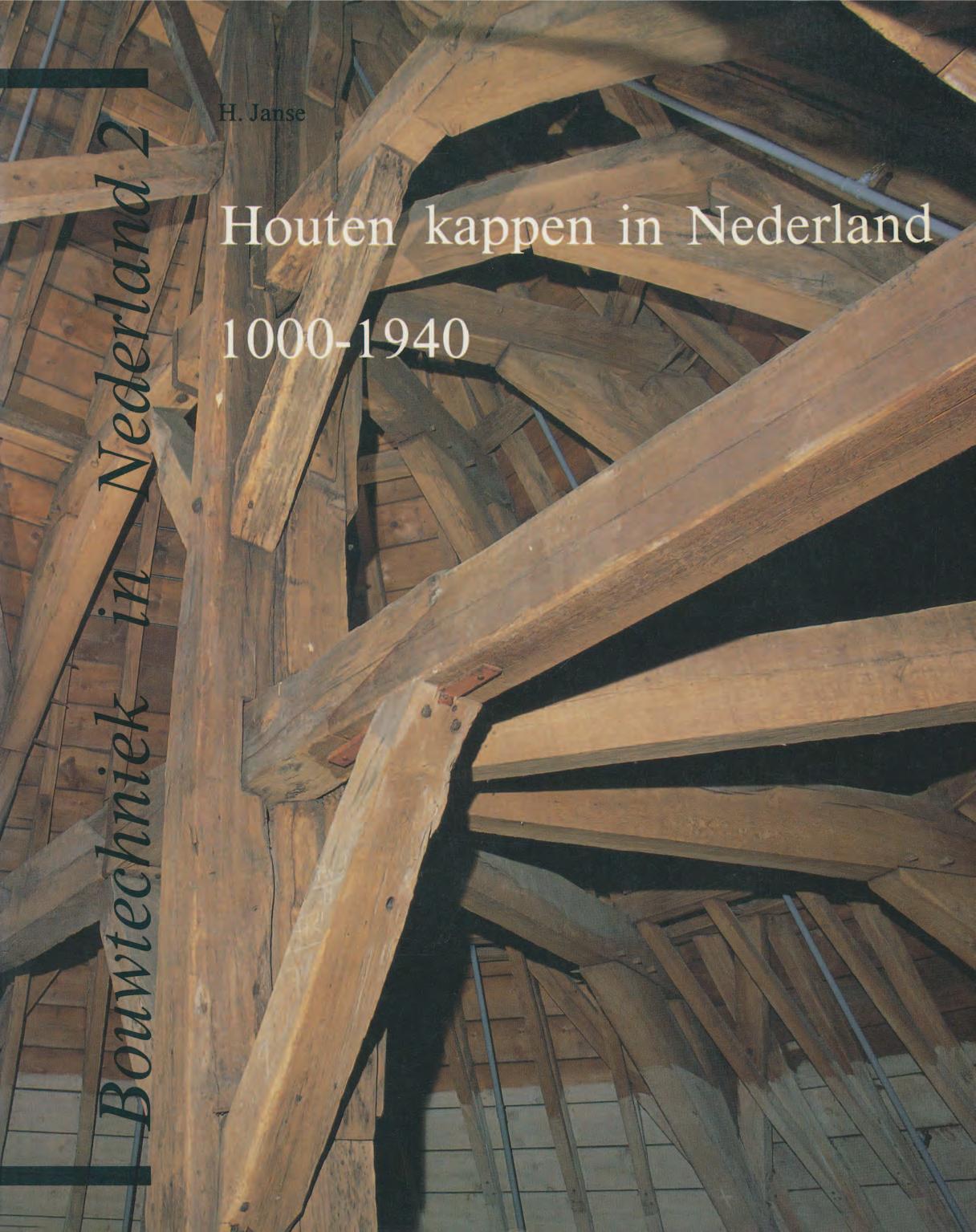 Houten kappen in Nederland, 1000-1940