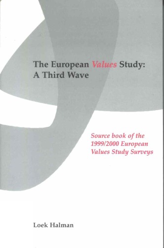 The European values study: a third wave; source book of the 1999/2000 European Surveys