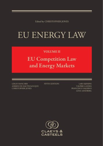 EU Energy Law Volume II, EU Competition Law and Energy Markets