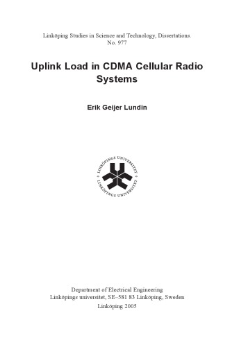 Uplink load in CDMA cellular radio systems : [controlling, characterizing, approximating]