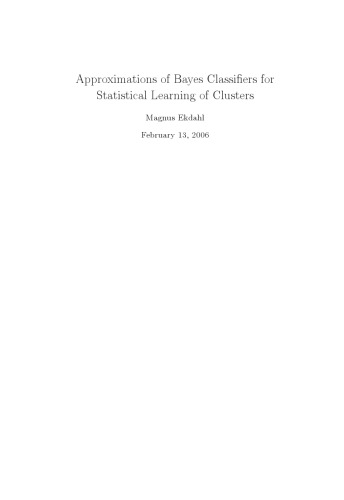 Approximations of Bayes classifiers for statistical learning of clusters