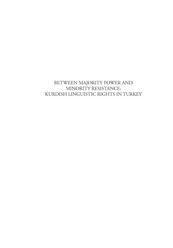 Between Majority Power and Minority Resistance : Kurdish Linguistic Rights in Turkey