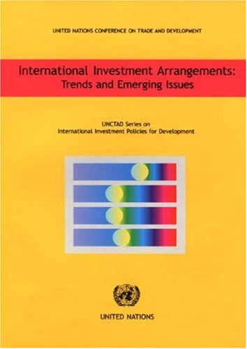 International investment arrangements : trends and emerging issues