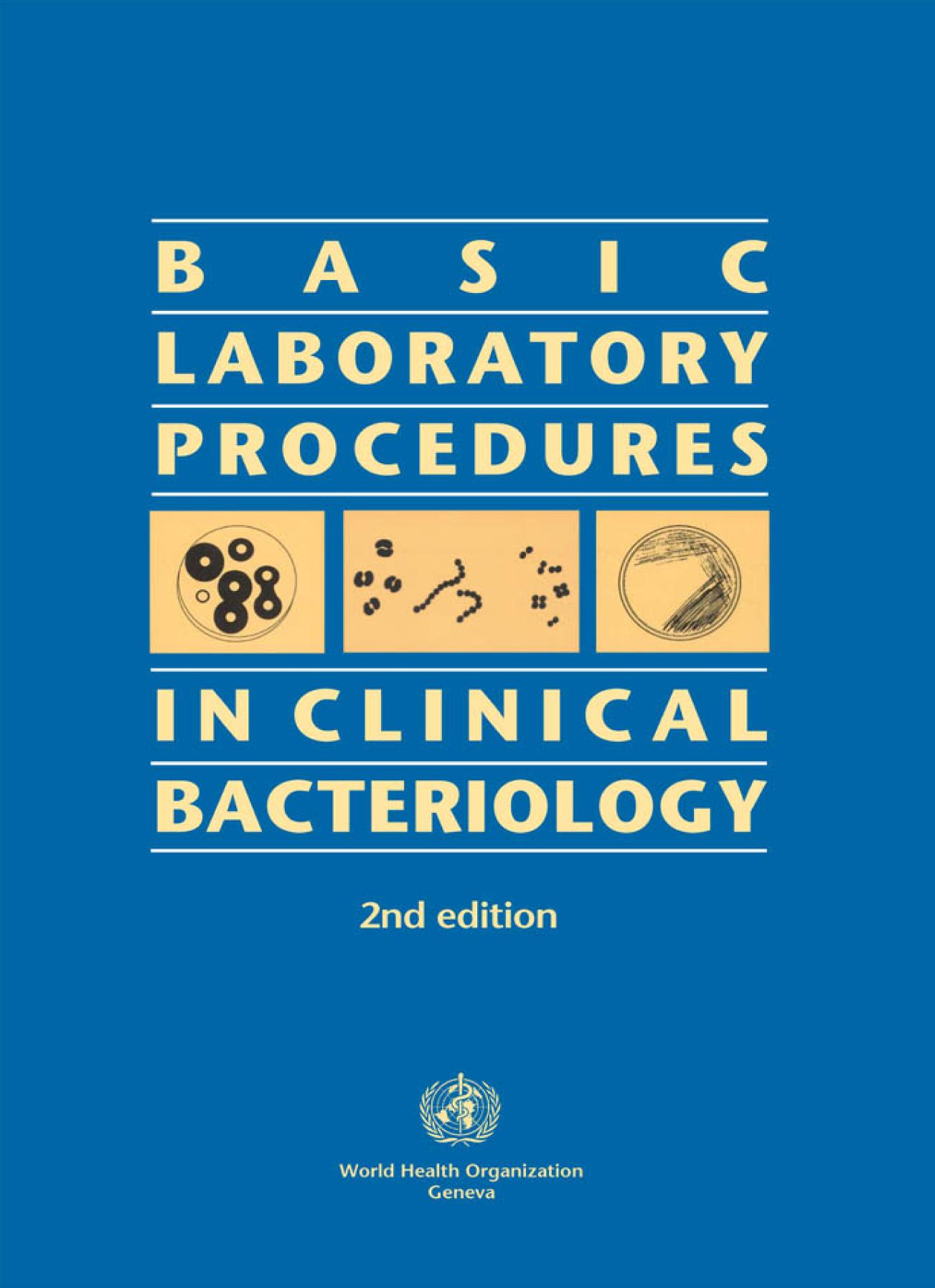 Basic Laboratory Procedures in Clinical Bacteriology