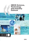 OECD Science, Technology and Industry Outlook 2006