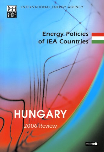 Energy policies of IEA countries. Hungary.