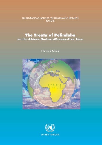 The treaty of Pelindaba on the African nuclear weapon free zone