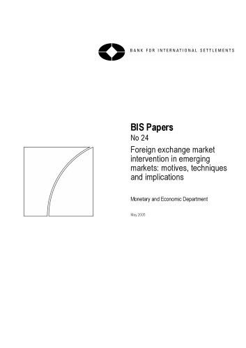 Foreign exchange market intervention in emerging markets : motives, techniques and implications