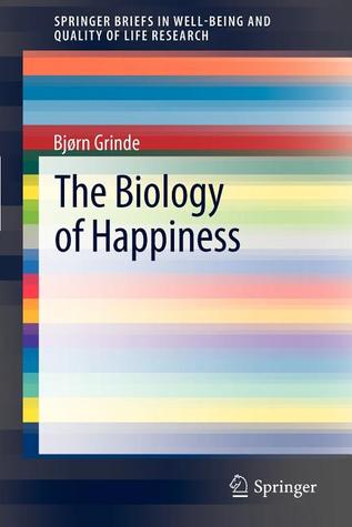 The Biology of Happiness