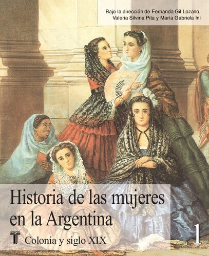 Historia de Las Mujeres En La Argentina