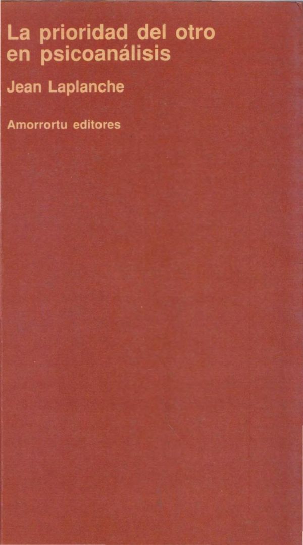 La Prioridad del Otro En Psicoanalisis