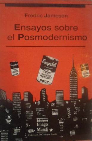 Ensayos sobre el posmodernismo