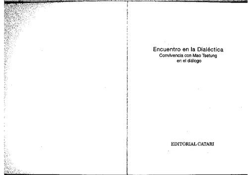 Encuentro en la Dialéctica. Convivencia con Mao Tsetung en el diálogo