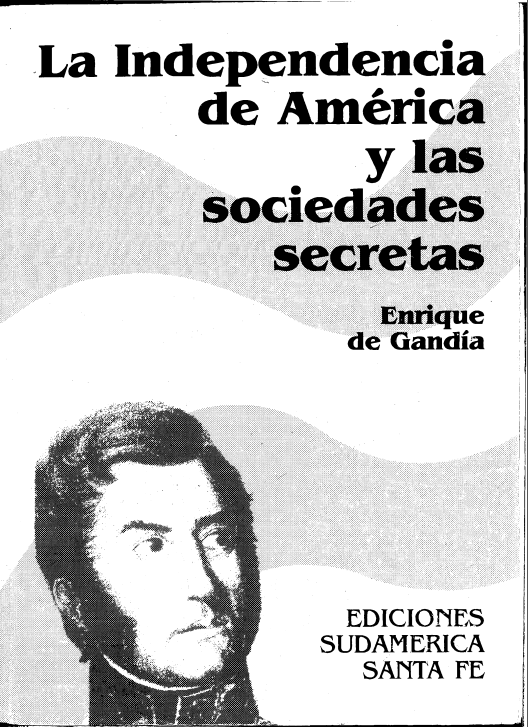 La independencia de América y las sociedades secretas