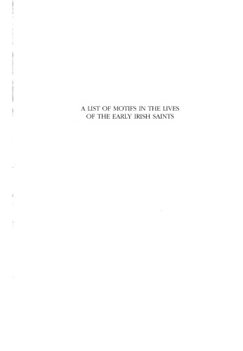 A list of motifs in the lives of the early Irish saints