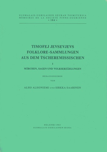 Timofej Jevsevjevs Folklore-Sammlungen aus dem Tscheremissischen I