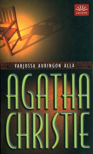 Varjossa auringon alla