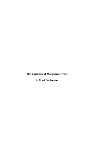 The Variation of Morpheme Order in Mari Declension