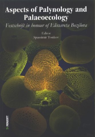 Aspects of palynology and palaeoecology : festschrift in honour of Elissaveta Bozilova