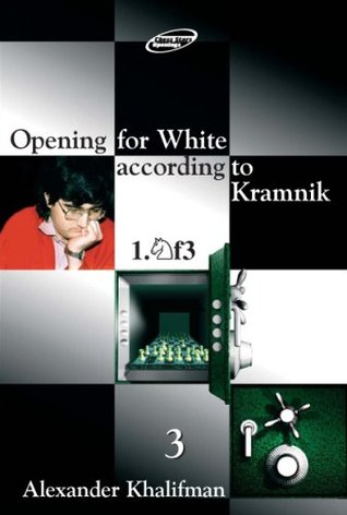 Opening for White according to Kramnik 1.Nf3, Volume 3