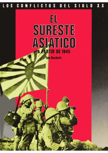 El sureste asiatico : a partir de 1945