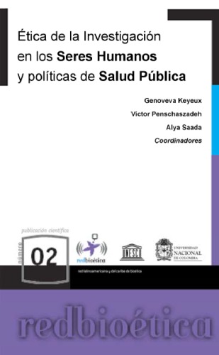 Ética de la investigación en seres humanos y políticas de salud pública