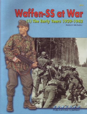 Waffen Ss At War (1) The Early Years 1939 1943