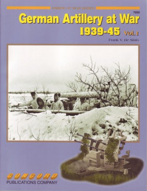 German Artillery at War 1939-45 Vol.1