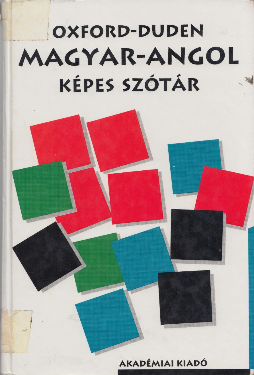 Oxford-Duden képes szótár : magyar-angol, angol-magyar