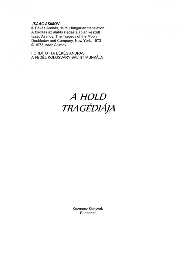 A Hold tragédiája