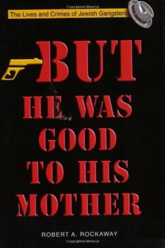 But He Was Good to His Mother