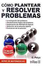 Cm̤o plantear y resolver problemas