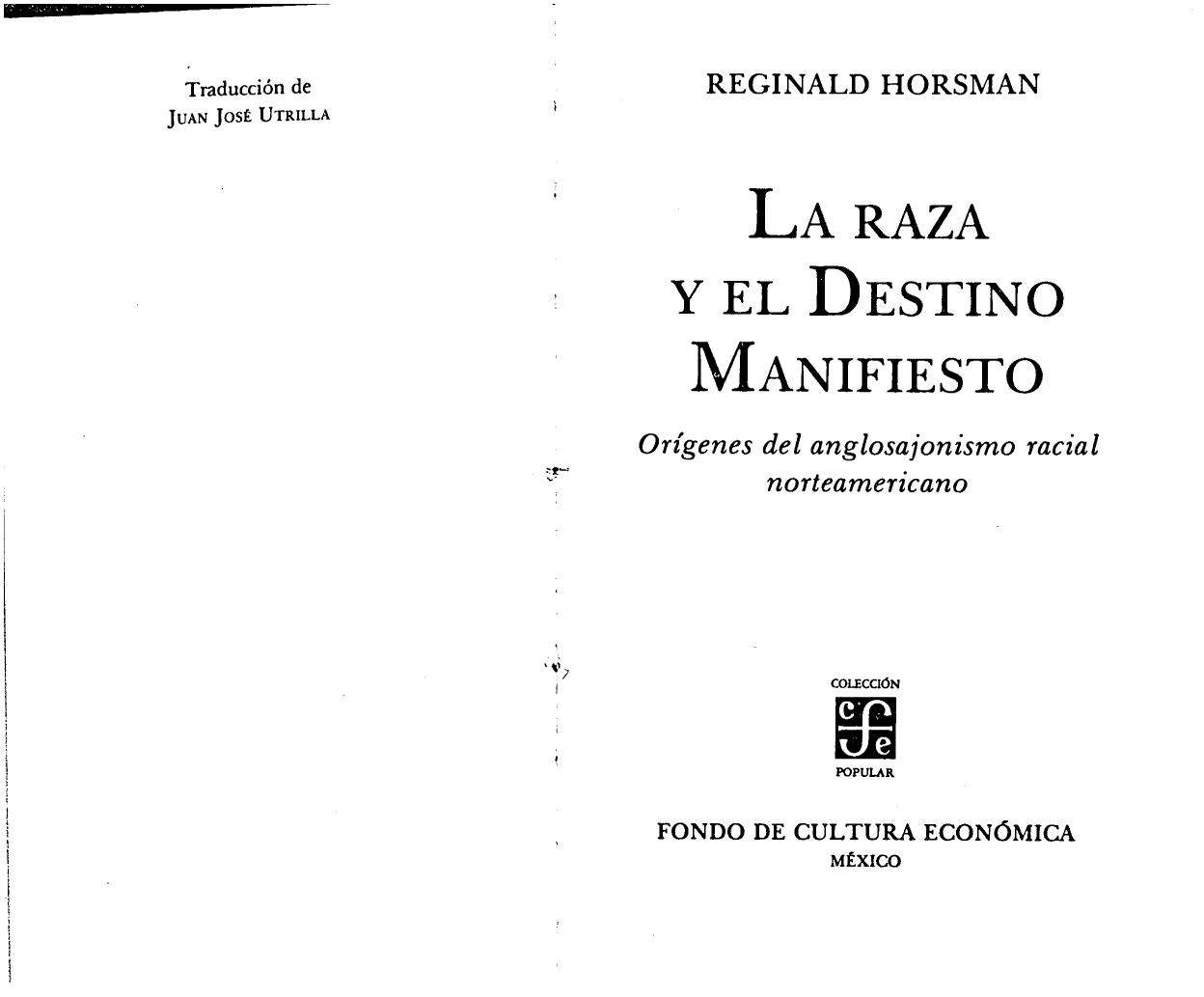 La Raza y el Destino Manifiesto