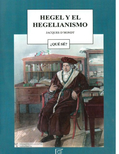 Hegel y el hegelianismo