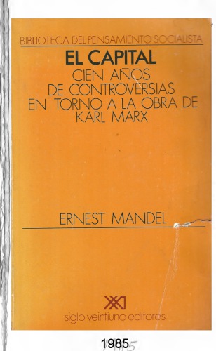 El Capital. Cien años de controversias en torno a la obra de Karl Marx