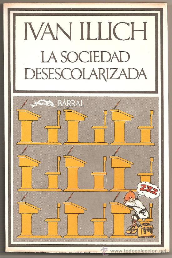 La sociedad desescolarizada