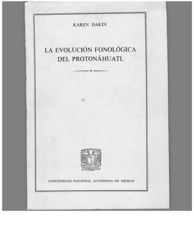 La Evolucion Fonologica Del Protonahuatl (Coleccion Linguistica Indigena)