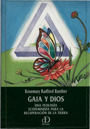 Gaia y Dios : una teología ecofeminista para la recuperación de la Tierra