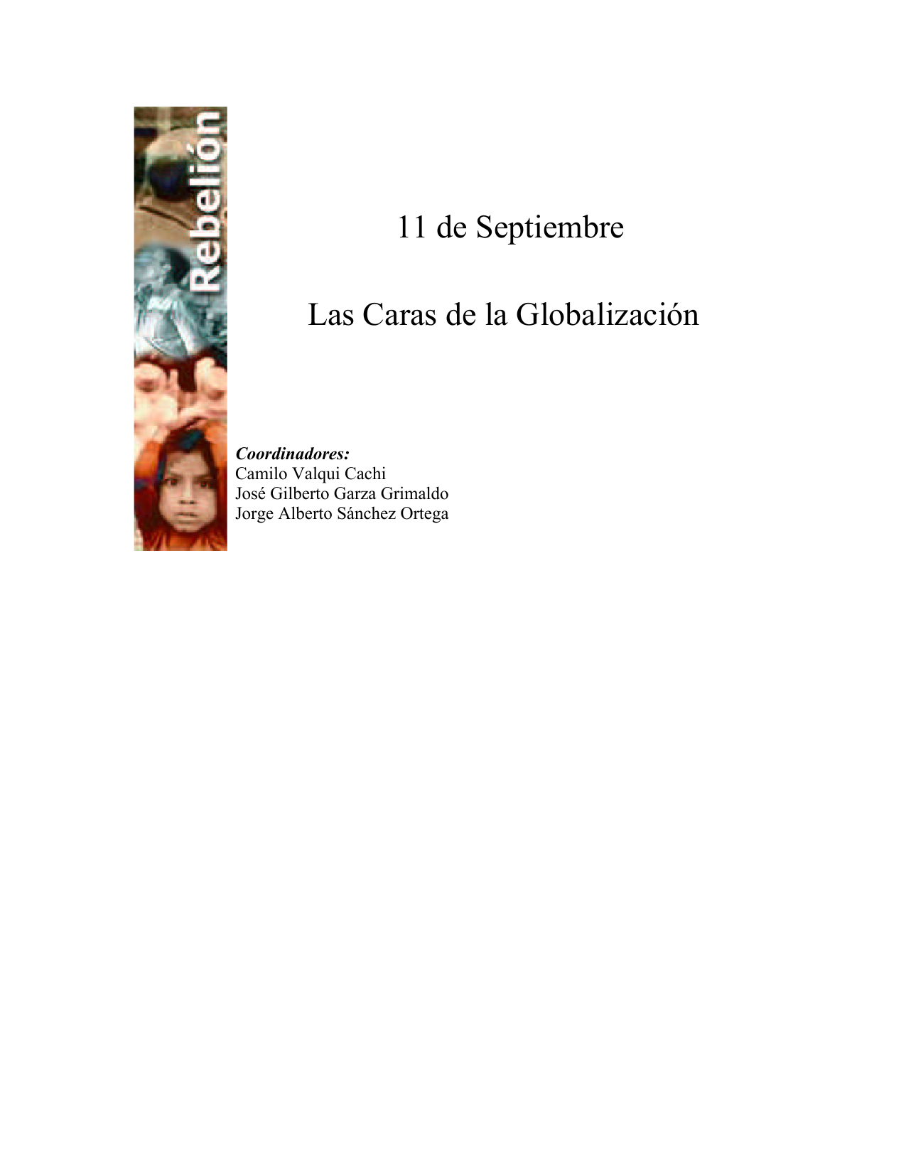 11 de septiembre : las caras de la globalización.